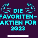 Goldesel Magazin: Die Favoriten-Aktien für das Börsenjahr 2023!